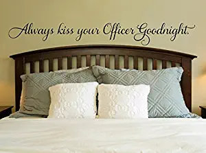 Imprinted Designs Always Kiss Your Police Officer Goodnight. Police Officer Wife Vinyl Wall Decal Sticker Art