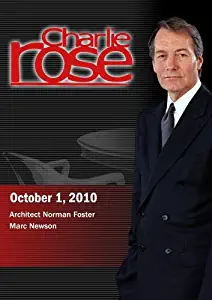 Charlie Rose -Architect Norman Foster / Marc Newson (October 1, 2010)