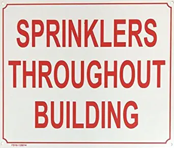 10" X 12" "Sprinklers Throughout Building" Metal Sign