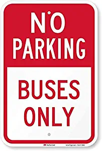 LilithCroft99 No Parking Buses Only Sign 3M High Intensity Grade Sign Aluminum Metal Wanring Signs for Property Hazard Home Hence Yard Sign for Home Gate Decor 8"x12"